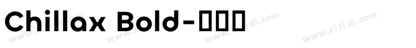 Chillax Bold字体转换